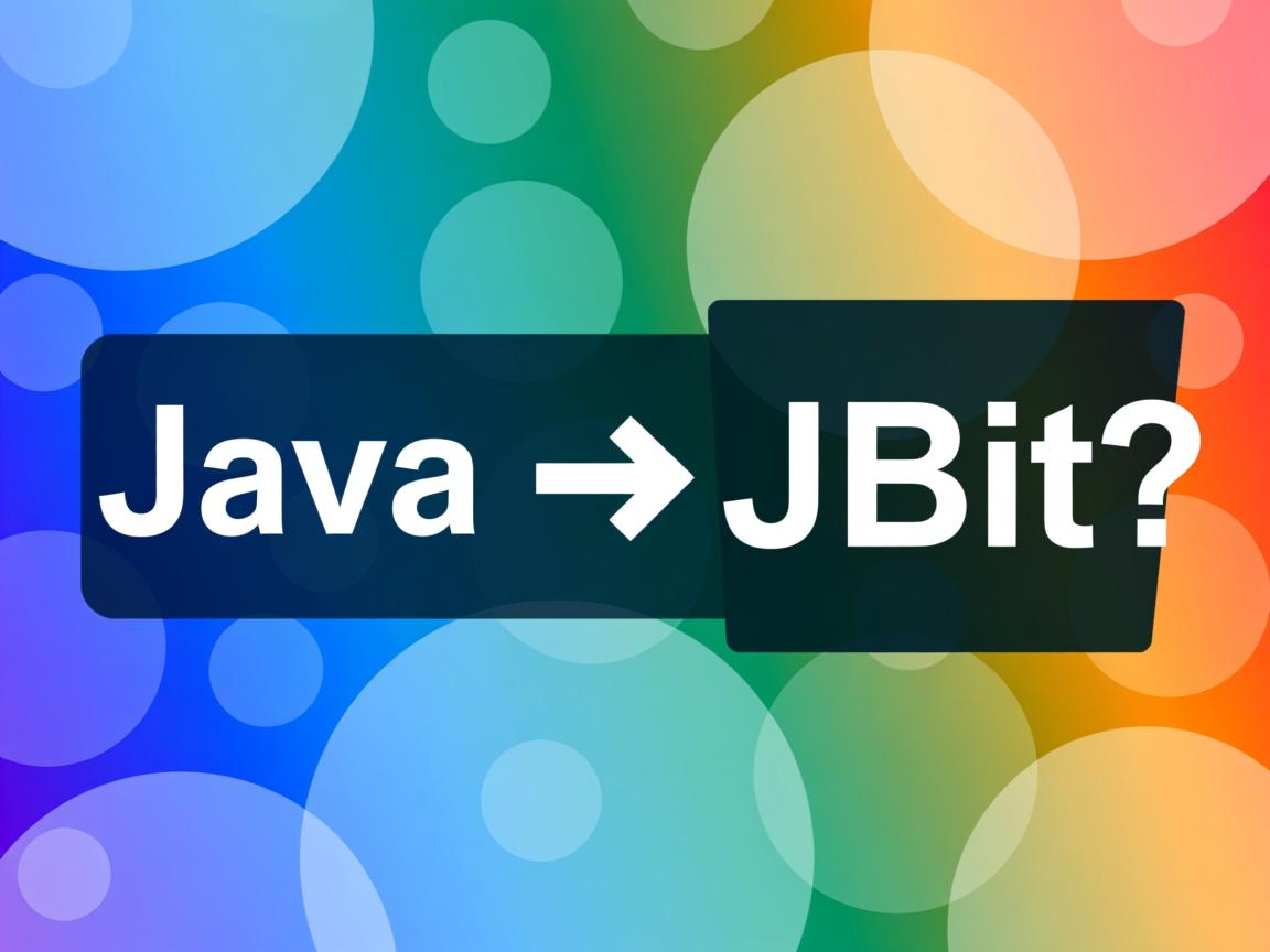 如何快速将Java转换为JBit？  第1张