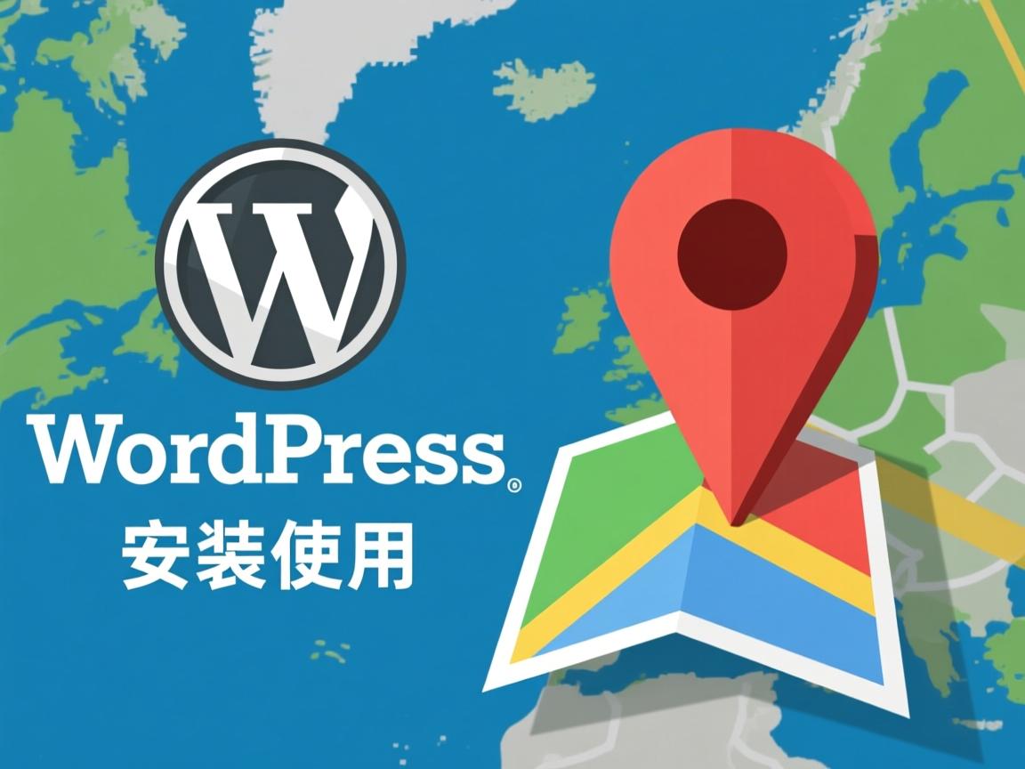 WordPress谷歌地图插件如何安装使用 第2张 WordPress谷歌地图插件如何安装使用 第2张