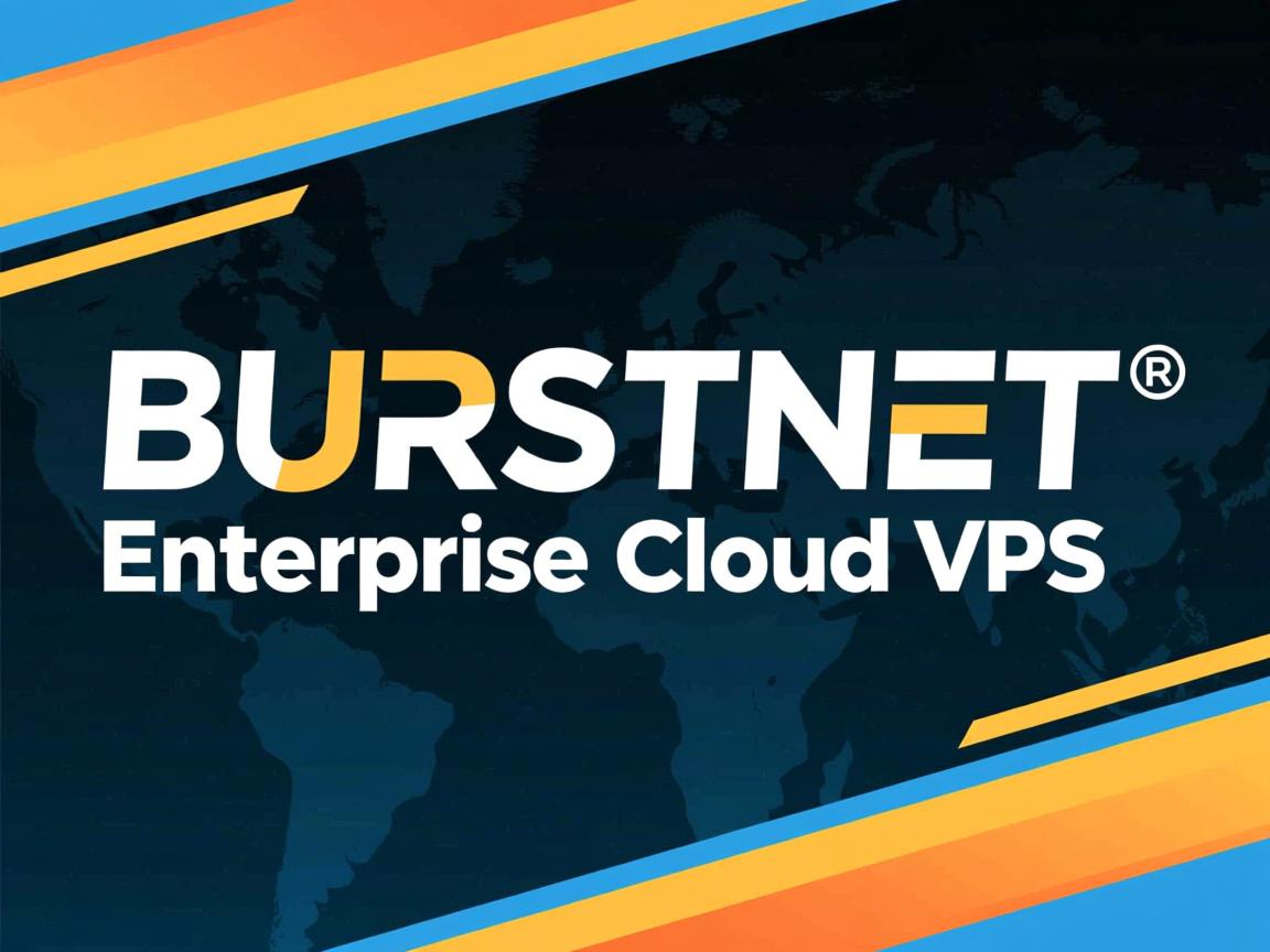 通告:BURSTNET® Enterprise Cloud VPS