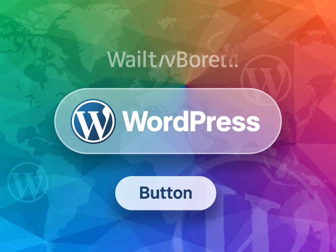 WordPress如何制作浮动按钮? 第1张 WordPress如何制作浮动按钮? 第1张