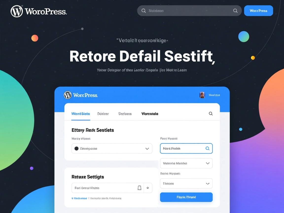 WordPress主题如何恢复默认设置? 第1张 WordPress主题如何恢复默认设置? 第1张